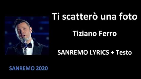 Ti scatterò una foto Tiziano Ferro (OFFICIAL SANREMO LYRICS + Testo