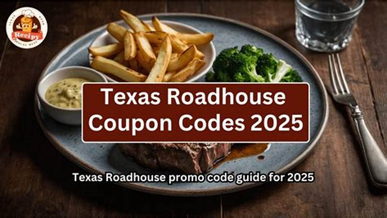 Texas Roadhouse Promo Code 2024