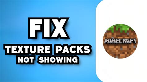 Texture Pack is Not Showing Up in Minecraft