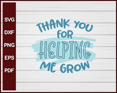 Download Thank You for Your Helping Me Grow... Silhouette DXF Files