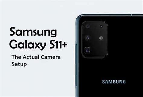 That explains a Galaxy S11 camera feature&hellip;