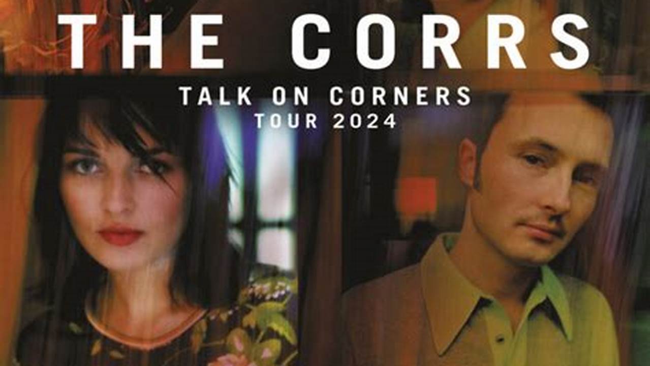 The Corrs Concert 2025