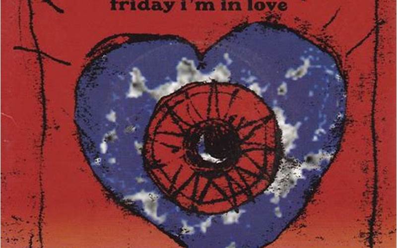 The Cure Friday I'M In Love