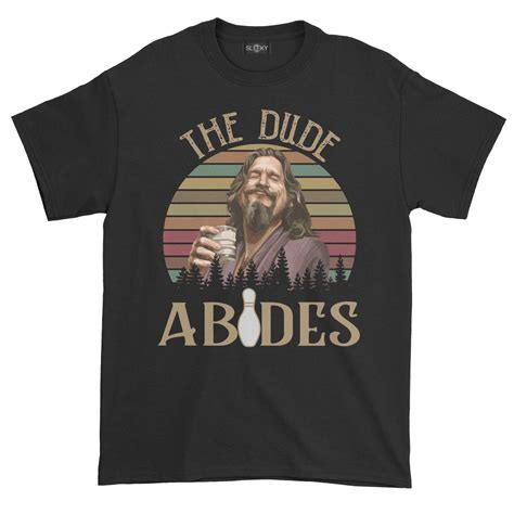 The Dude Abides Tee Shirt