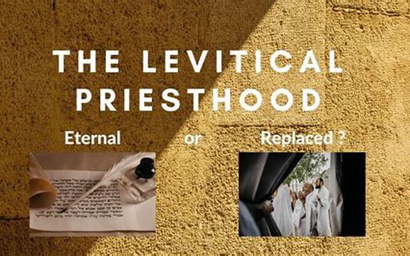 The Eternal Priesthood: Beyond The Levitical Order