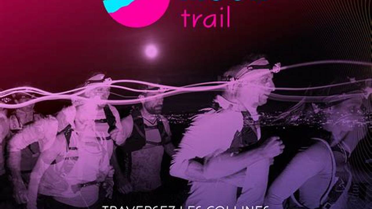 The Full Moon Trail Infinity Will Take Place In Marseille On Saturday 21 October 2023., 2024