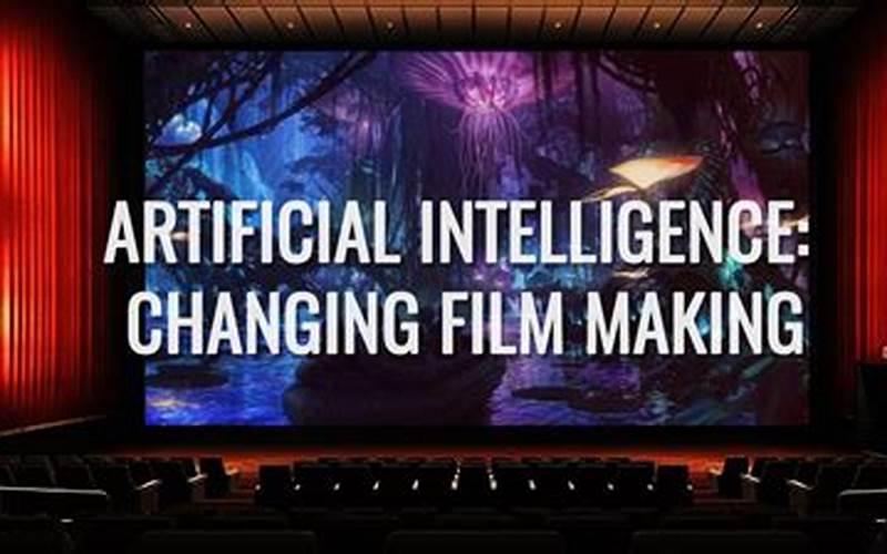 The Future Of Ai In The Movie Industry