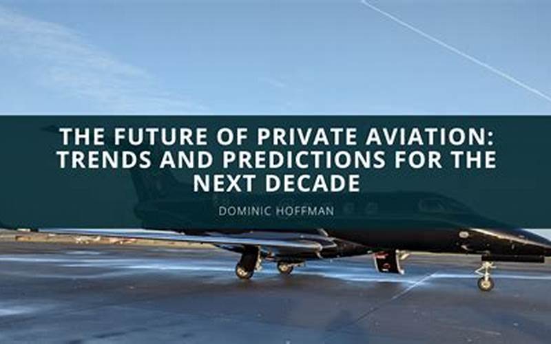 The Future Of Private Aviation