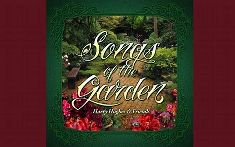The Garden Song