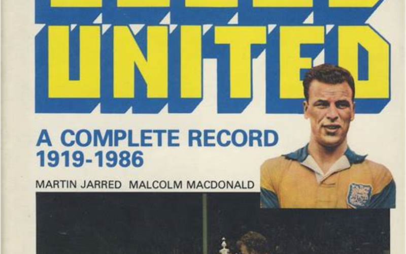 The History Of Leeds United
