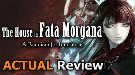 The House in Fata A Requiem for Innocence (ACTUAL Game Review