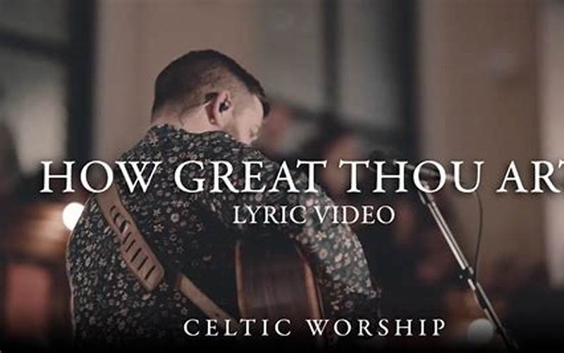 The Impact Of How Great Thou Art On Contemporary Worship