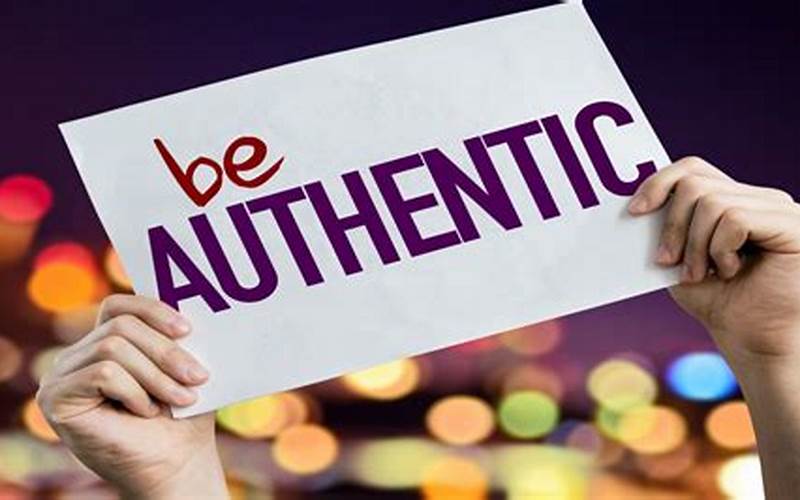 The Importance Of Authenticity