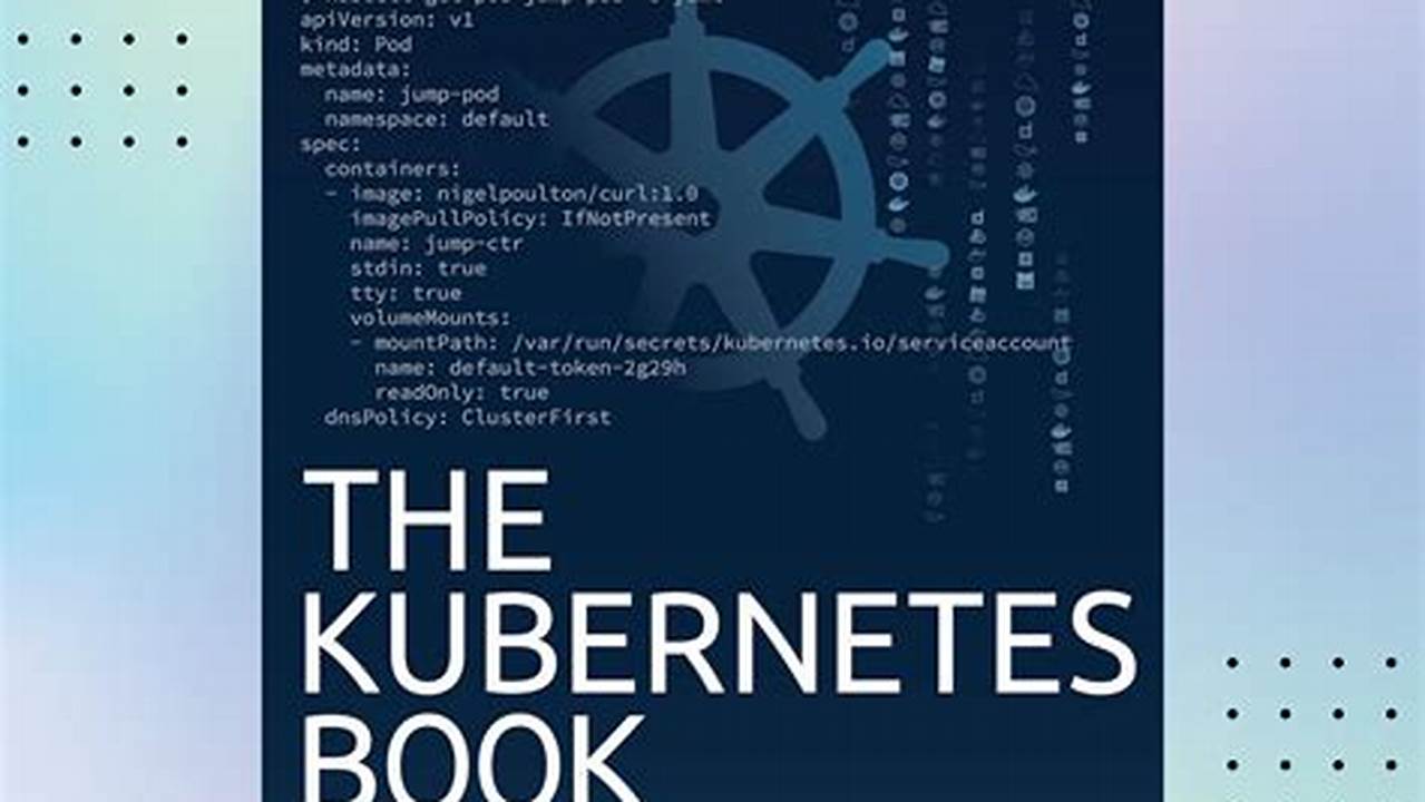 The Kubernetes Book 2024 Edition