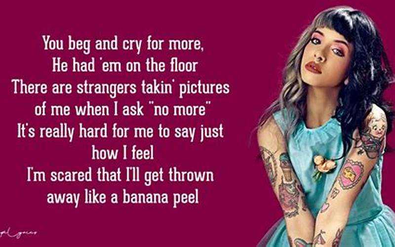 The Lyrics Of Melanie Martinez'S Song 