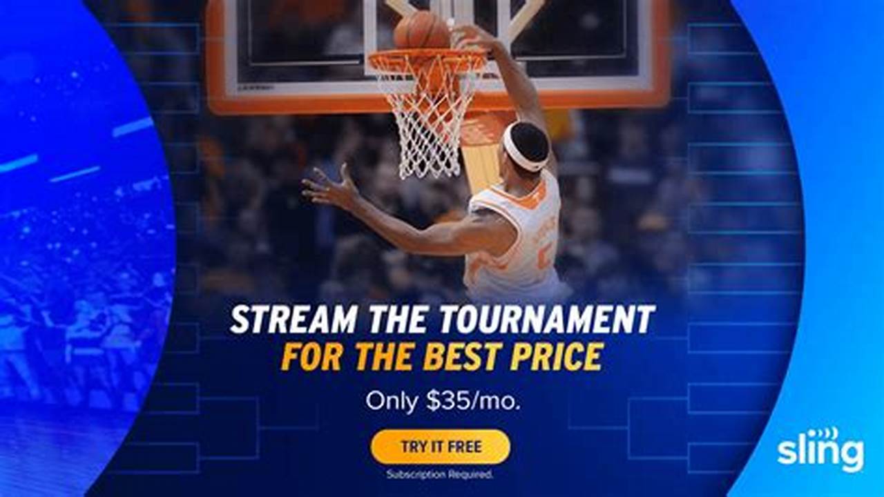 The Most Affordable Option For Streaming March Madness This Year Involves Signing Up For Two Streaming Services, 2024
