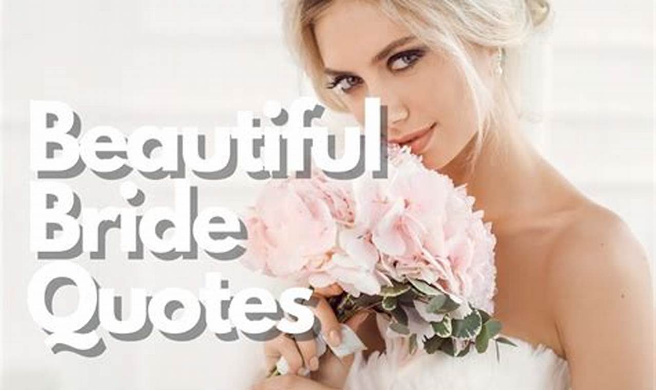 The Most Beautiful Bride I Ve Ever Seen Quotes
