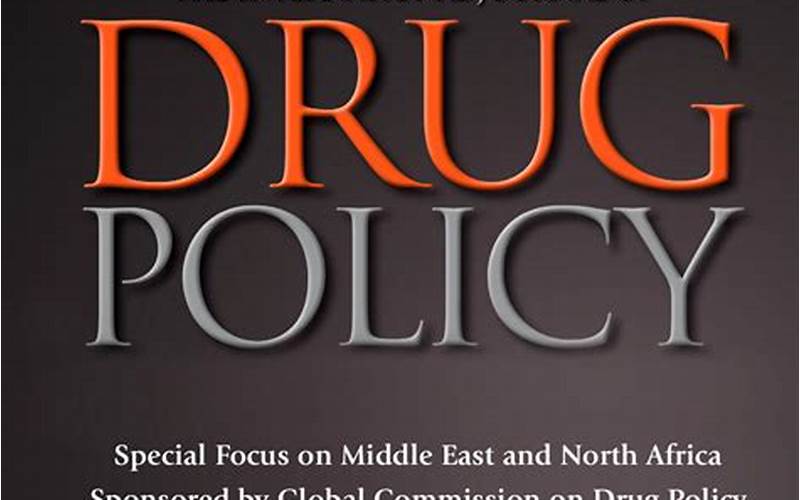 The Role Of International Drug Policy