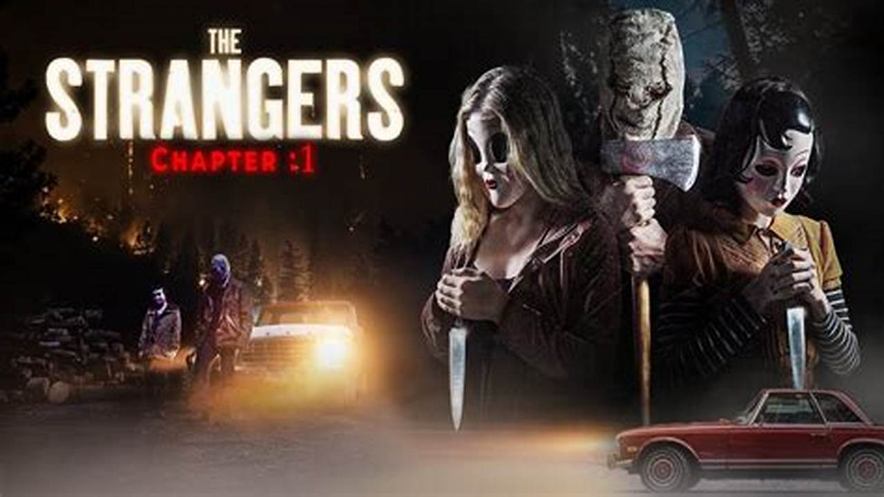 Unveiling the Terror: "The Strangers: Chapter 1 2024 Review" for the Negintavakoli Niche