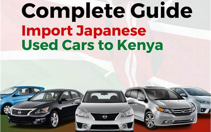 The Ultimate Guide To Importing Cars To Kenya: A Comprehensive Overview