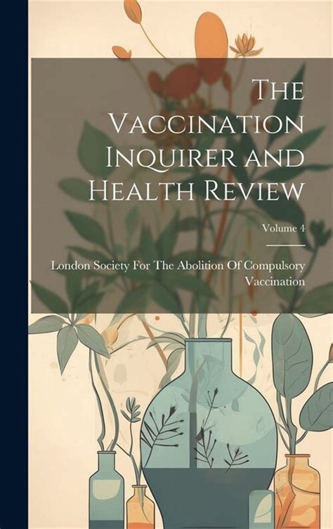 The Vaccination Inquirer And Health Review Citation