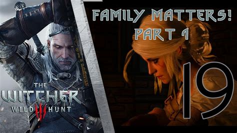 THE WITCHER 3 29 Family Matters ★ pc let's play gameplay walkthrough