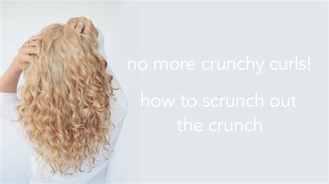The "Scrunch Out The Crunch" Method