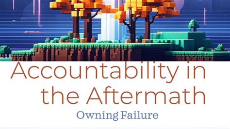 The Aftermath and Accountability