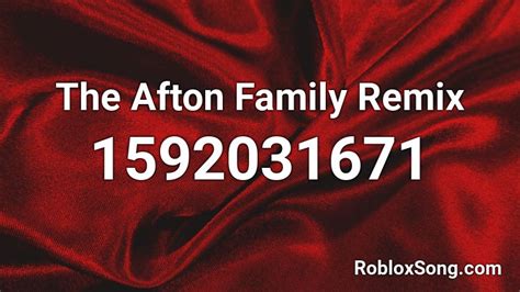 The Afton Family Remix Roblox ID - Roblox music codes