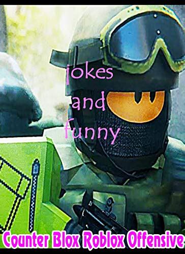 The Amazing Counter Blox Roblox Offensive memes funny lauging 