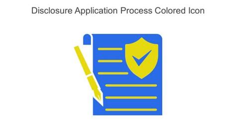 The Application Process: Full Disclosure is Key