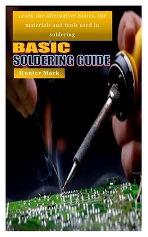 The Basic Soldering Guide