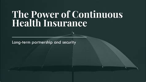 The Benefits of Maintaining Continuous Coverage