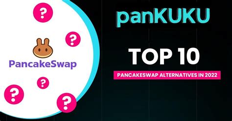 The Best PancakeSwap Alternatives