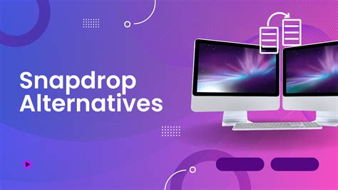 The Best Snapdrop Alternatives