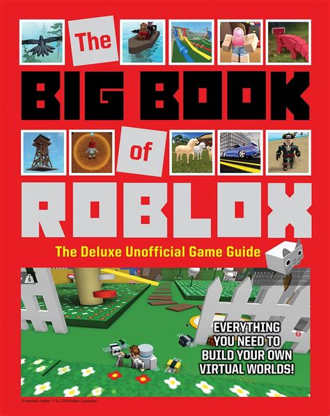 The Big Book of Roblox: The Deluxe Unofficial Game Guide 