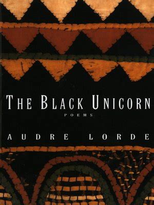 The Black Unicorn by Audre Lorde