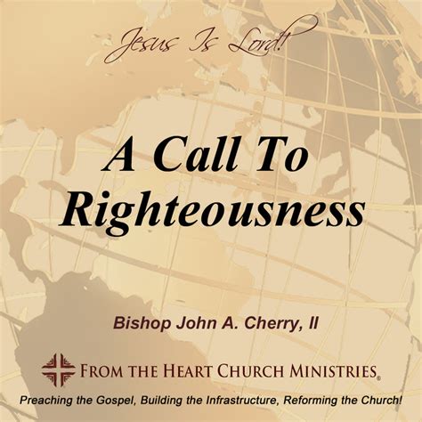 The Call to Righteousness