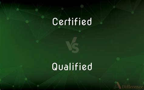 The Certified Difference: Training and Technology