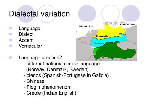 The Challenges of Dialectal Variation in Language