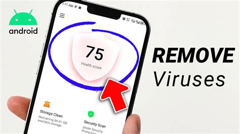 The Cleanup Process: How To Get Rid Of Virus On Android Phone