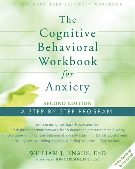The Cognitive Behavioral Workbook For Anxiety: A Step-By-Step Program