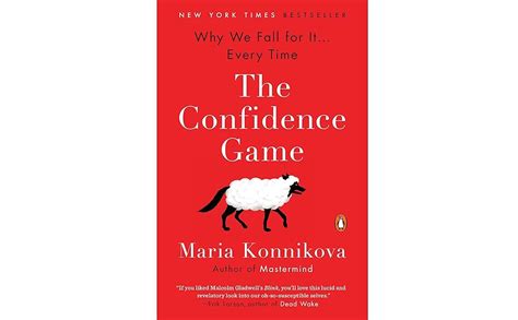 The Confidence Game: Why We Fall For It . . . Every Time Highlights