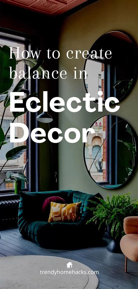 The Core Principles of Eclectic Decorating