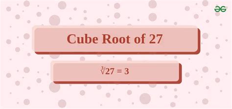 The Cube Root Of 27