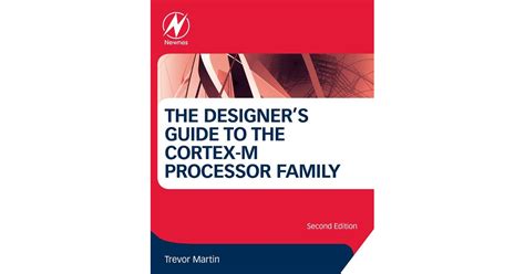 The Designer's Guide To The Cortex-M Processor Family