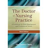 The Doctor Of Nursing Practice: A Guidebook For Role Development And Professional Issues Highlights