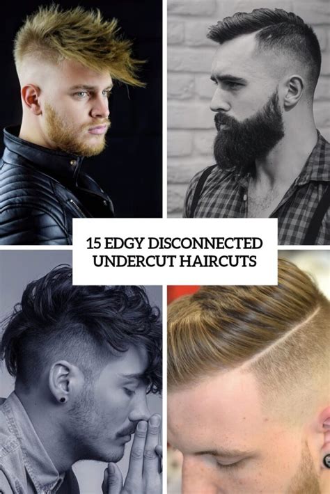 The Edgy Undercut or Disconnected Look