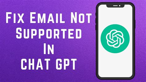 The Email You Provided Is Not Supported Chatgpt