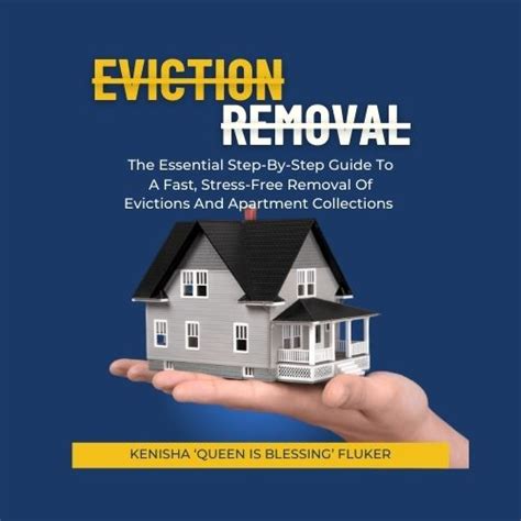 The Eviction Strategy: Step-by-Step Removal